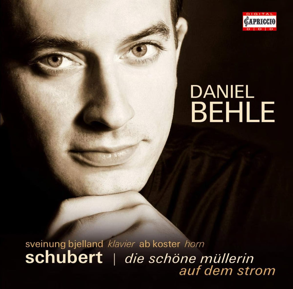 Daniel Behle: Schubert Die Schöne Müllerin